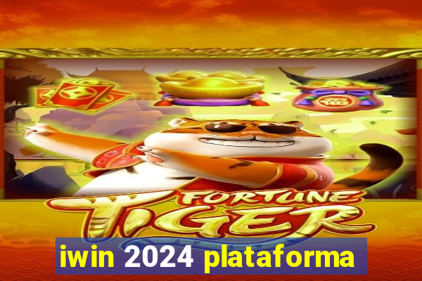 iwin 2024 plataforma